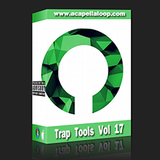 舞曲制作音色/Trap Tools Vol 17